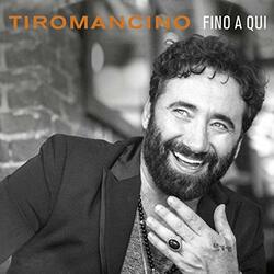 Tiromancino Fino A Qui Vinyl 2 LP