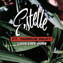 Estelle Riley,Tarrus Love Like Ours vinyl 7