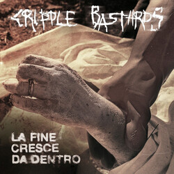 Cripple Bastards Fine Cresce Da Dentro Vinyl LP
