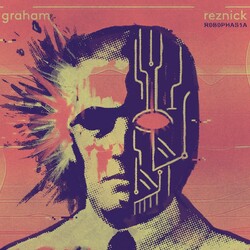 Graham Reznick Robophasia ltd Coloured Vinyl LP