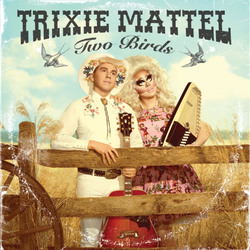 Trixie Mattel Two Birds One Stone Vinyl LP +g/f