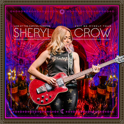 Sheryl Crow Live At The Capitol Theatre - 2017 Be Myself Tour Vinyl 2 LP