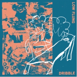Low Flung Dribble Vinyl 12"