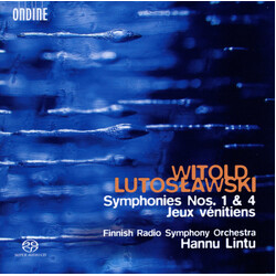 Hannu Lintu / Radion Sinfoniaorkesteri / Witold Lutoslawski Symphonies Nos. 1 & 4 Jeux Vénitiens SACD