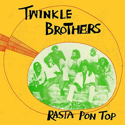 Twinkle Brothers Rasta Pon Top Vinyl LP