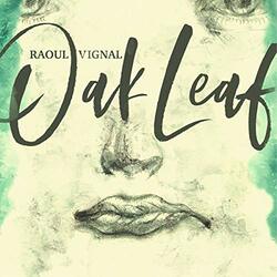 Raoul Vignal Oak Leaf Vinyl LP