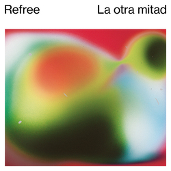 Refree Otra Mitad Vinyl LP