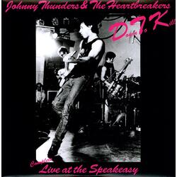 Johnny & The Heartbreakers Thunders Down To Kill: Live At The Speakeasy Vinyl LP