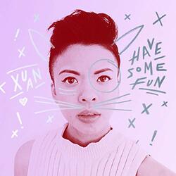 Xuan Have Some Fun Vinyl LP