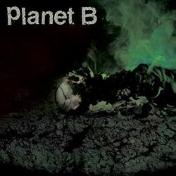 Planet B Planet B VINYL LP