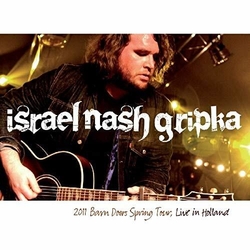 Israel Nash Gripka Live In Holland Barn Doors Concrete Floors Tour vinyl LP