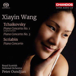 Xiayin Wang / Pyotr Ilyich Tchaikovsky / Alexander Scriabine / Royal Scottish National Orchestra / Peter Oundjian Piano Concerto No. 1; Piano Concerto