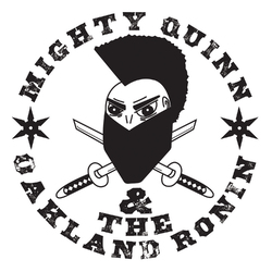 Mighty Quinn Mighty Quinn & The Oakland Ronin Vinyl LP