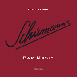 SchumannRobert / YasudaFumio Schumann's Bar Music VINYL LP