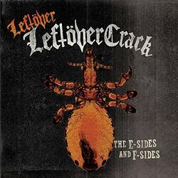 Leftover Crack Leftover Leftover Crack: E Sides And F Sides Vinyl 2 LP