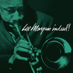 Lee Morgan Indeed! Vinyl LP