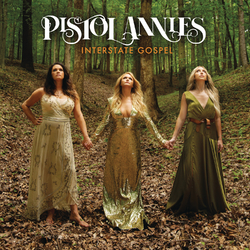 Pistol Annies Interstate Gospel VINYL LP