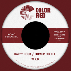 W.R.D. Happy Hour / Corner Pocket 7INCH