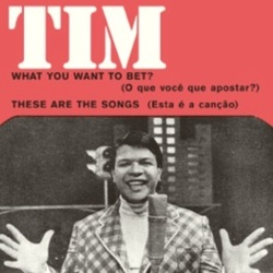 Tim Maia What You Want To Bet? 7INCH