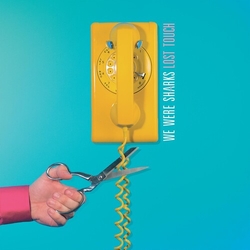 We Were Sharks Lost Touch Vinyl LP
