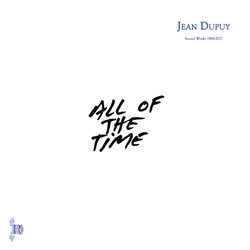Jean Dupuy All Of The Time Vinyl LP