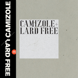 Camizole / Lard Free Camizole & Lard Free Vinyl LP