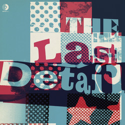 Last Detail The Last Detail ltd Vinyl LP