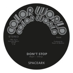 Spaceark Don't Stop 7INCH