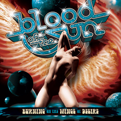 Blood Of The Sun Burning On The Wings Of Desire VINYL LP