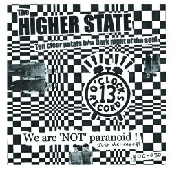 Higher State Ten Clear Petals / Dark Night Of The Soul 7INCH
