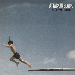 Attack In Black Curve Of The Earth Vinyl LP