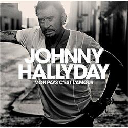 Johnny Hallyday Mon Pays C'Est L'Amour Vinyl LP