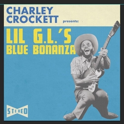 Charley Crockett Lil G.L.'s Blue Bonanza Vinyl LP