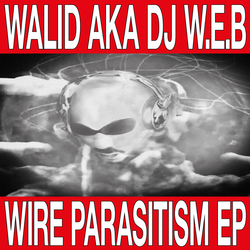 Walid Wire Parasitism Vinyl LP