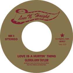 Gloria Ann Taylor Love Is A Hurtin' Thing 7"