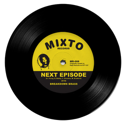 Breakdown Brass Next Episode / Monmouth 7"