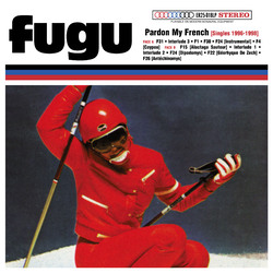 Fugu Pardon My French (25th Elefant Anniversary Reissue Vinyl LP