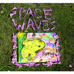 Space Waves Sing My Song VINYL LP