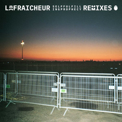 Fraicheur Self-Fulfilling Prophecy Remixes Vinyl 12"