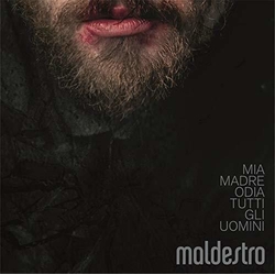 Maldestro Mia Madre Odia Tutti Gli Uomini Vinyl LP
