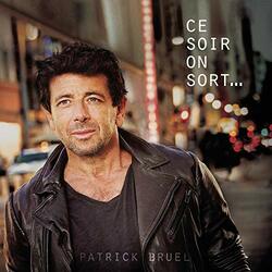 Patrick Bruel Ce Soir On Sort Vinyl LP