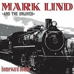 Mark & Unloved Lind Homeward Bound Vinyl LP