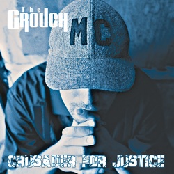 Grouch Crusader For Justice Vinyl 2 LP