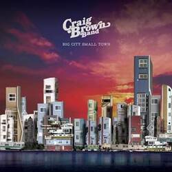 Craig Brown Big City Small Town / Tell Me 7INCH