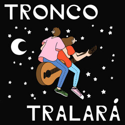 Tronco (2) Tralará Vinyl LP
