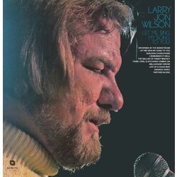 Larry Jon Wilson Let Me Sing My Song To You ltd rmstrd Vinyl LP