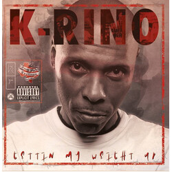 K-Rino Getting My Weight Up 7"