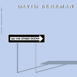 David Behrman On The Other Ocean Vinyl LP