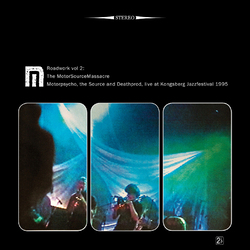 Motorpsycho Roadwork 2: Motorsourcemassacre Vinyl 2 LP