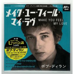 Bob Dylan Make You Feel My Love (Japanese Pressing) 7"